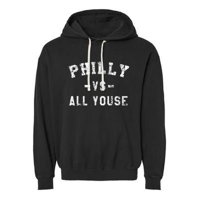 All Youse Funny Philadelphia Slang Garment-Dyed Fleece Hoodie