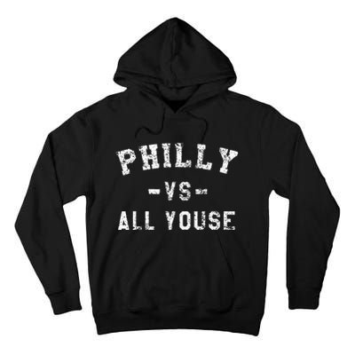 All Youse Funny Philadelphia Slang Tall Hoodie