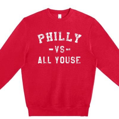 All Youse Funny Philadelphia Slang Premium Crewneck Sweatshirt