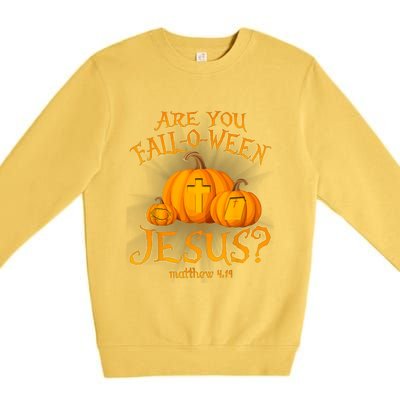 Are You Falloween Jesus Christian Halloween Pumpkin Premium Crewneck Sweatshirt