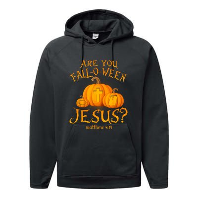 Are You Falloween Jesus Christian Halloween Pumpkin Performance Fleece Hoodie