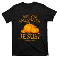 Are You Falloween Jesus Christian Halloween Pumpkin T-Shirt