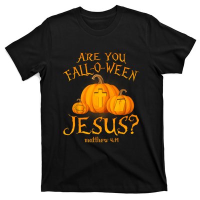 Are You Falloween Jesus Christian Halloween Pumpkin T-Shirt