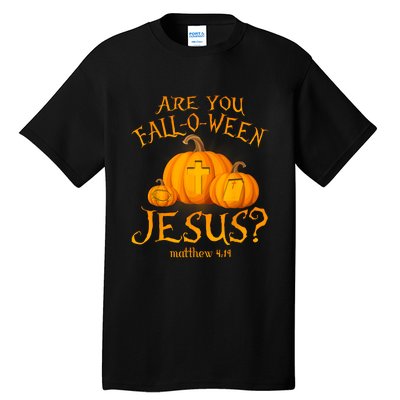 Are You Falloween Jesus Christian Halloween Pumpkin Tall T-Shirt