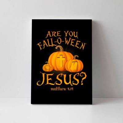 Are You Falloween Jesus Christian Halloween Pumpkin Canvas