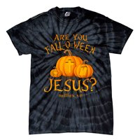 Are You Falloween Jesus Christian Halloween Pumpkin Tie-Dye T-Shirt