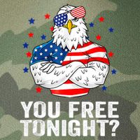 Are You Free Tonight 4th Of July Independence Day Bald Eagle Legacy Tie Dye Trucker Hat