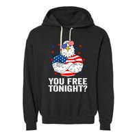 Are You Free Tonight 4th Of July Independence Day Bald Eagle Garment-Dyed Fleece Hoodie