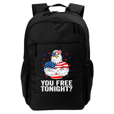 Are You Free Tonight 4th Of July Independence Day Bald Eagle Backpack