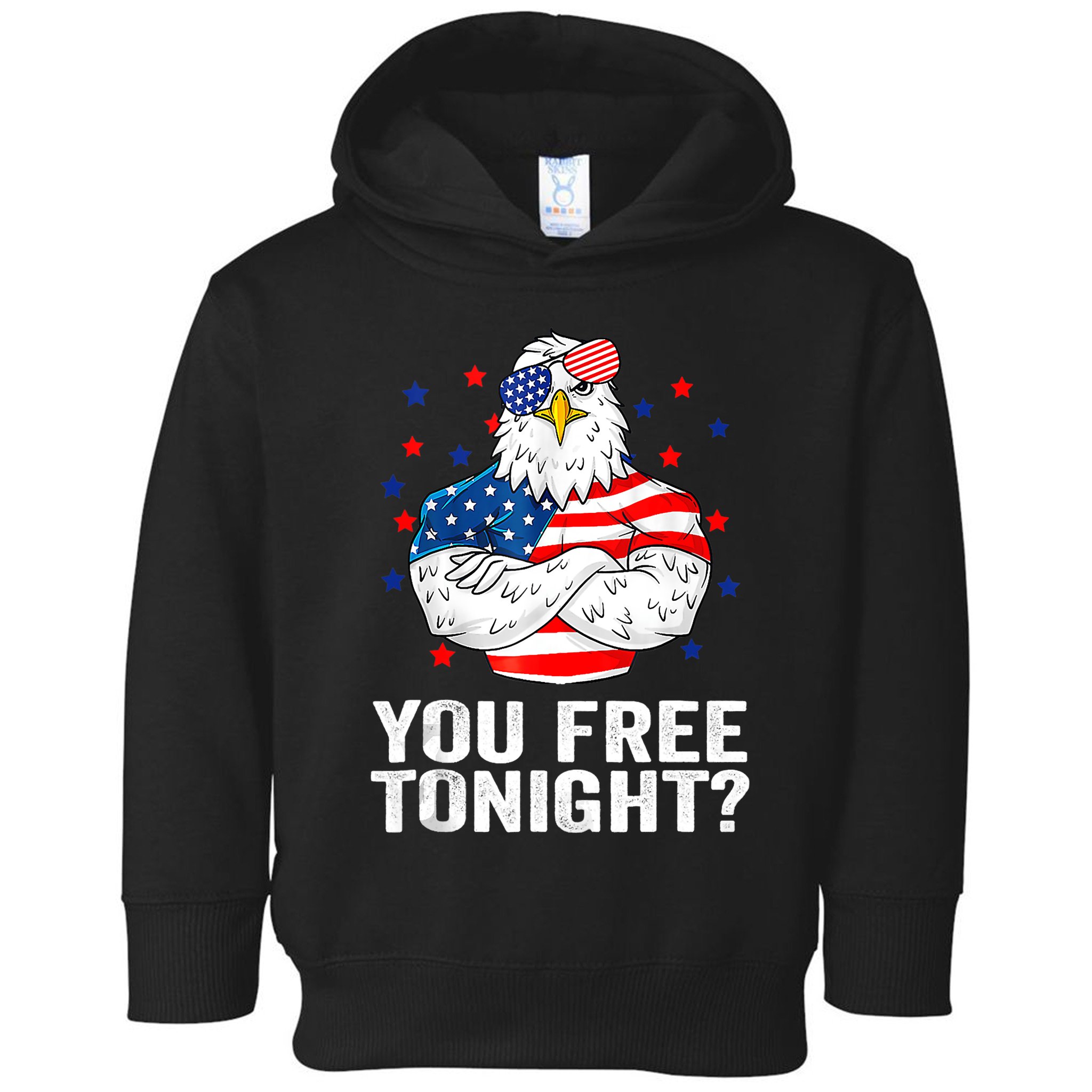 Are You Free Tonight 4th Of July Independence Day Bald Eagle Toddler Hoodie