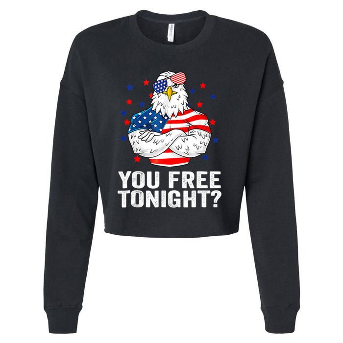 Are You Free Tonight 4th Of July Independence Day Bald Eagle Cropped Pullover Crew