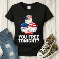 Are You Free Tonight 4th Of July Independence Day Bald Eagle Womens T-Shirt