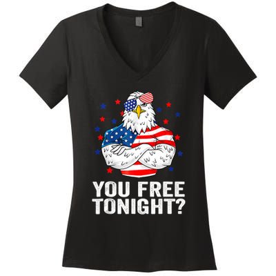 Are You Free Tonight 4th Of July Independence Day Bald Eagle Women's V-Neck T-Shirt