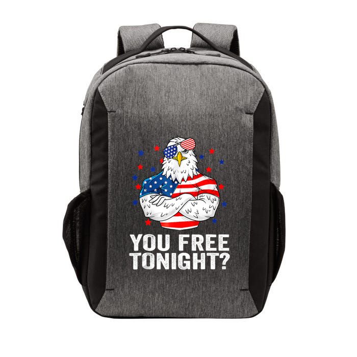 Are You Free Tonight 4th Of July Independence Day Bald Eagle Vector Backpack