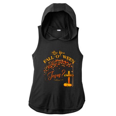 Are You Fall O Ween Jesus Christian Halloween Ladies PosiCharge Tri-Blend Wicking Draft Hoodie Tank