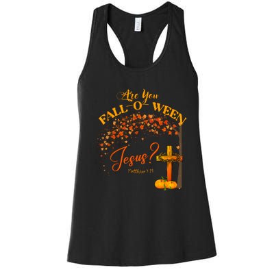 Are You Fall O Ween Jesus Christian Halloween Women's Racerback Tank