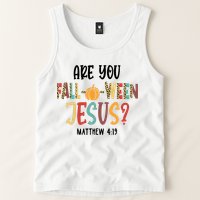 Are You Fall O Ween Jesus Funny Pumpkin Christian Halloween Tank Top