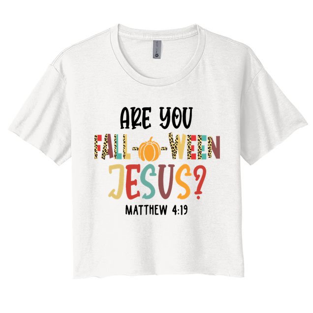 Are You Fall O Ween Jesus Funny Pumpkin Christian Halloween Women's Crop Top Tee