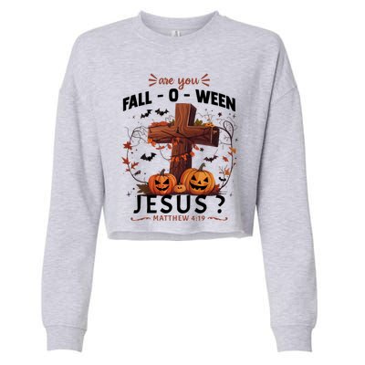 Are You Falloween Jesus Cross Pumpkins Christian Faith Gift Cropped Pullover Crew