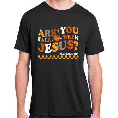 Are You Falloween Jesus Christian Halloween Pumpkin Adult ChromaSoft Performance T-Shirt