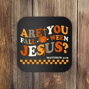 Are You Falloween Jesus Christian Halloween Pumpkin Coaster