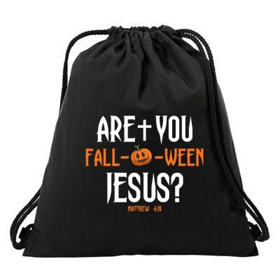 Are You Falloween Jesus Pumpkin Cute Christian Halloween Meaningful Gift Drawstring Bag