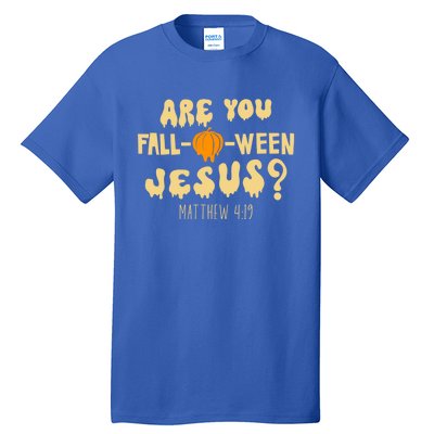 Are You Falloween Jesus Christian Fall Halloween Groovy Gift Tall T-Shirt