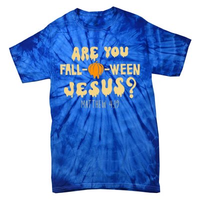 Are You Falloween Jesus Christian Fall Halloween Groovy Gift Tie-Dye T-Shirt