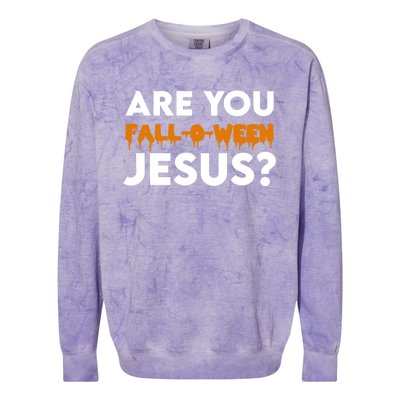 Are You Falloween Jesus Cute Christian Halloween Meaningful Gift Colorblast Crewneck Sweatshirt