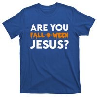 Are You Falloween Jesus Cute Christian Halloween Meaningful Gift T-Shirt