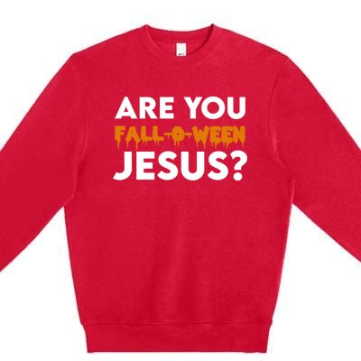 Are You Falloween Jesus Cute Christian Halloween Meaningful Gift Premium Crewneck Sweatshirt