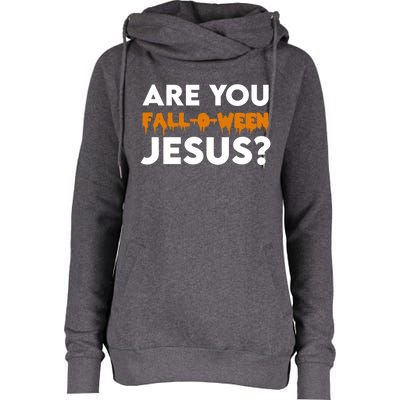 Are You Falloween Jesus Cute Christian Halloween Meaningful Gift Womens Funnel Neck Pullover Hood