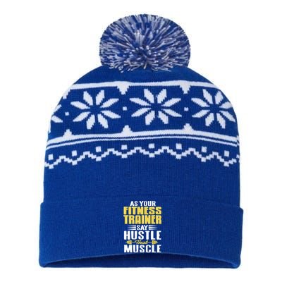 As Your Fitness Trainer Say Hustle That Muscle Cool Present Gift USA-Made Snowflake Beanie