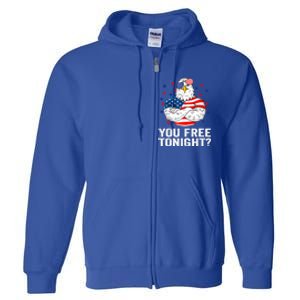 Are You Free Tonight 4th Of July Independence Day Bald Eagle Gift Full Zip Hoodie