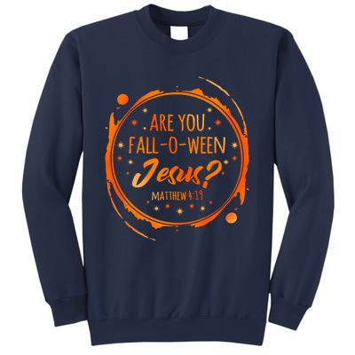 Are You FallOWeen Jesus Christian Halloween Party Costume Sweatshirt