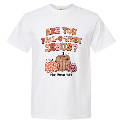 Are You Fall O Ween Jesus Christian Halloween Pumpkin Garment-Dyed Heavyweight T-Shirt