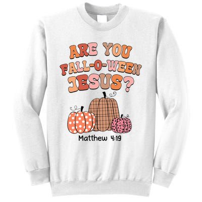 Are You Fall O Ween Jesus Christian Halloween Pumpkin Sweatshirt