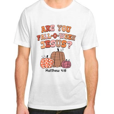 Are You Fall O Ween Jesus Christian Halloween Pumpkin Adult ChromaSoft Performance T-Shirt