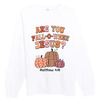 Are You Fall O Ween Jesus Christian Halloween Pumpkin Premium Crewneck Sweatshirt