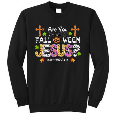 Are You Falloween Jesus Pumpkin Spooky Halloween Christian Sweatshirt