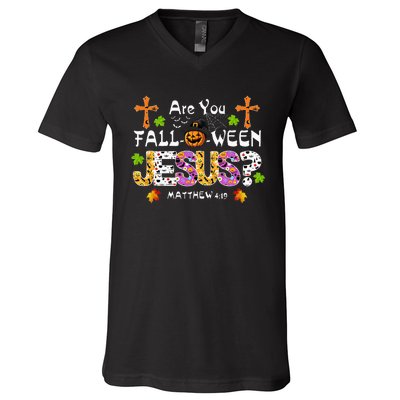 Are You Falloween Jesus Pumpkin Spooky Halloween Christian V-Neck T-Shirt