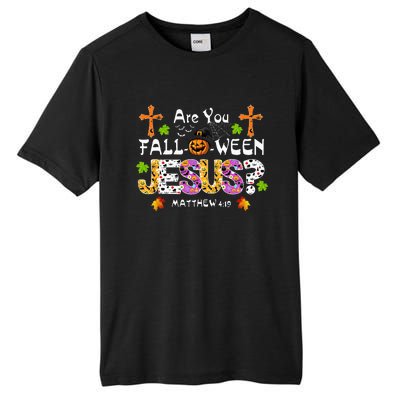 Are You Falloween Jesus Pumpkin Spooky Halloween Christian Tall Fusion ChromaSoft Performance T-Shirt