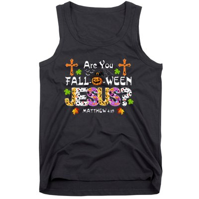 Are You Falloween Jesus Pumpkin Spooky Halloween Christian Tank Top