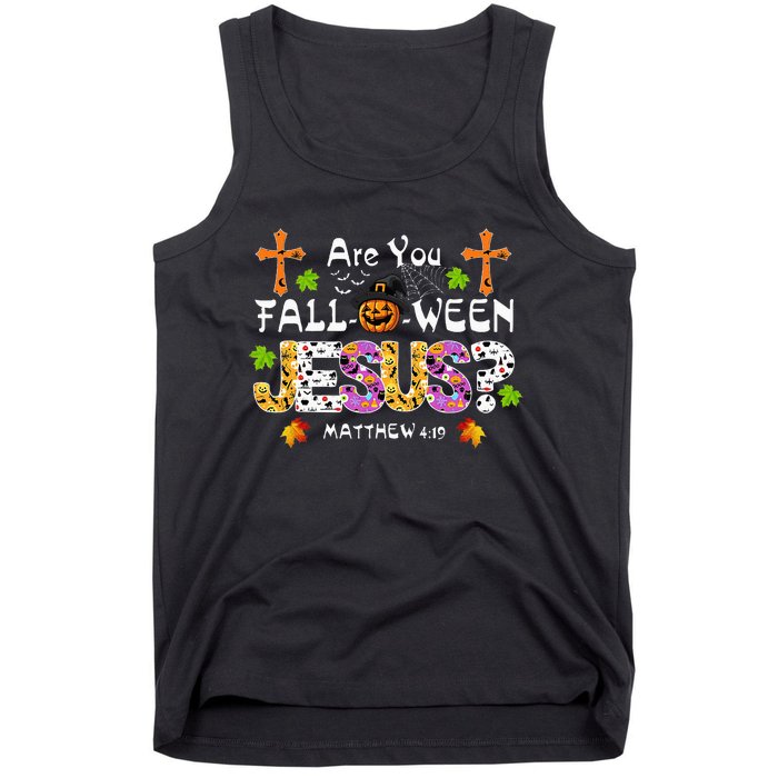 Are You Falloween Jesus Pumpkin Spooky Halloween Christian Tank Top