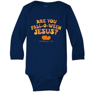 Are you Falloween Jesus Matthew Christian Faith Halloween Baby Long Sleeve Bodysuit