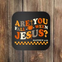 Are You Falloween Jesus Christian Halloween Pumpkin Coaster