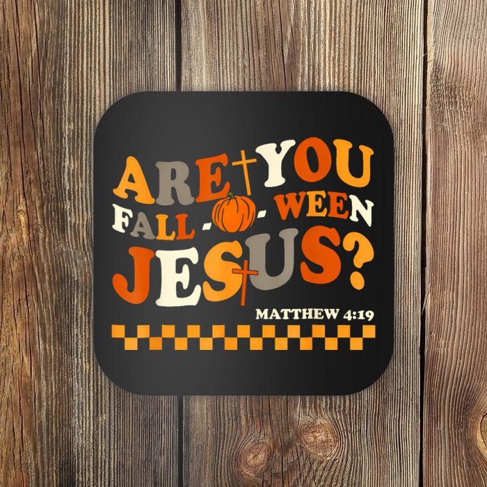 Are You Falloween Jesus Christian Halloween Pumpkin Coaster