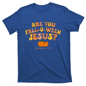 Are you Falloween Jesus Matthew Christian Faith Halloween T-Shirt