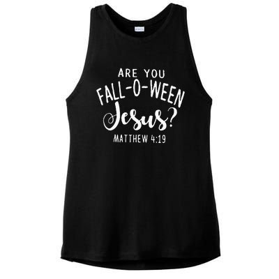 Are You Fall O Ween Jesus Funny Halloween Gift Ladies PosiCharge Tri-Blend Wicking Tank