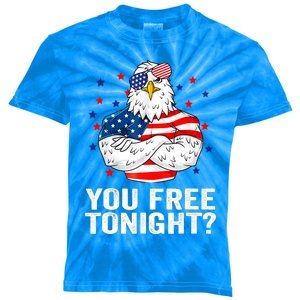 Are You Free Tonight 4th Of July Independence Day Bald Eagle Funny Gift Kids Tie-Dye T-Shirt